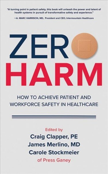 Zero Harm: How to Achieve Patient and Workforce Safety in Healthcare (Audio CD)