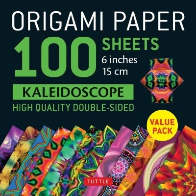 Origami Paper 100 Sheets Kaleidoscope 6 (15 CM): Tuttle Origami Paper: High-Quality Double-Sided Origami Sheets Printed with 12 Different Patterns: I (Other)