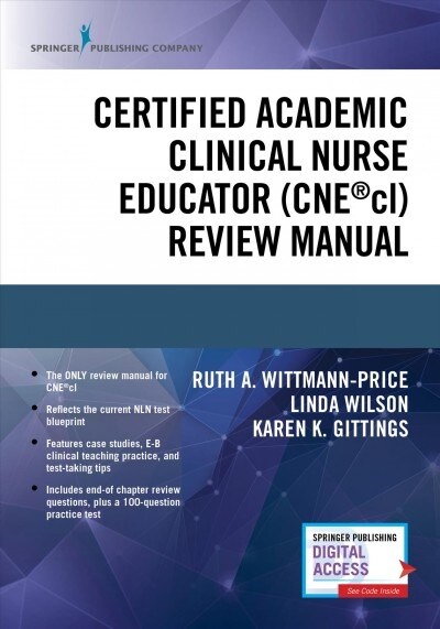 Certified Academic Clinical Nurse Educator (Cne(r)CL) Review Manual (Paperback)