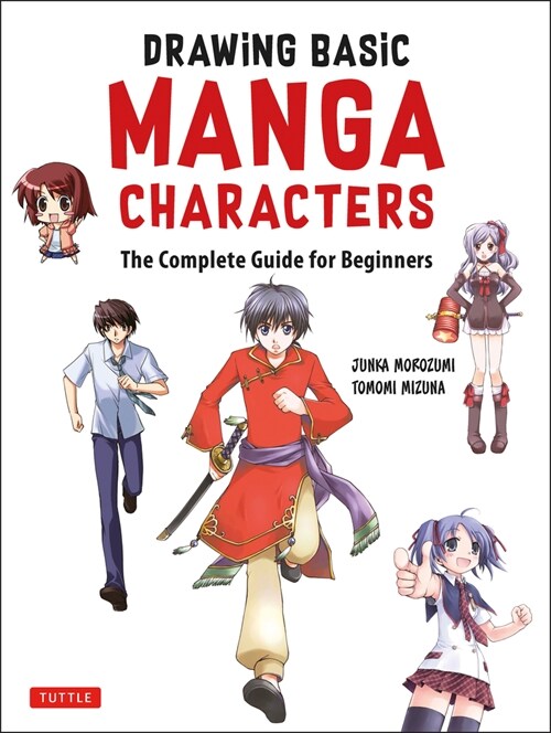 Drawing Basic Manga Characters: The Easy 1-2-3 Method for Beginners (Paperback)