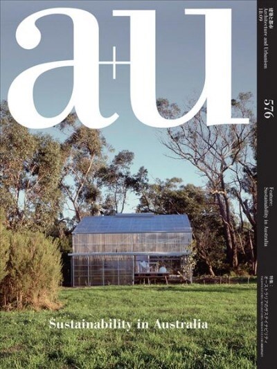 A+u 18:09, 576: Sustainability in Australia (Paperback)