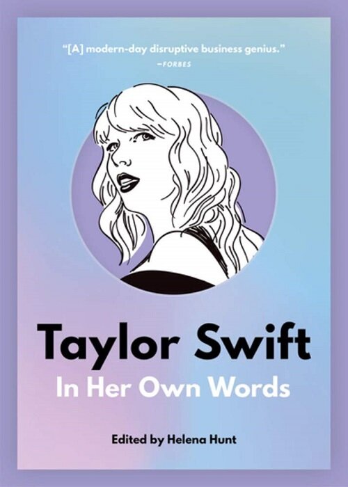 Taylor Swift: In Her Own Words (Paperback)