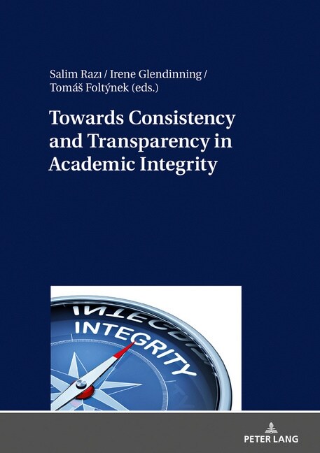 Towards Consistency and Transparency in Academic Integrity (Hardcover, New)