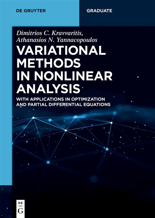 Variational Methods in Nonlinear Analysis: With Applications in Optimization and Partial Differential Equations (Paperback)