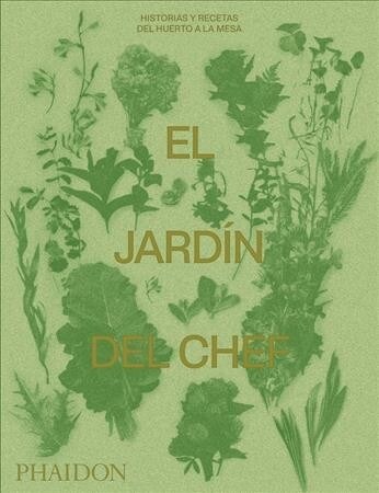 El Jard? del Chef (the Garden Chef) (Spanish Edition) (Hardcover)