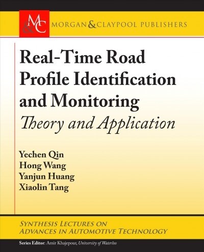 Real-Time Road Profile Identification and Monitoring: Theory and Application (Hardcover)