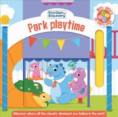 Dinosaur Discovery: Park Playtime (Hardcover)