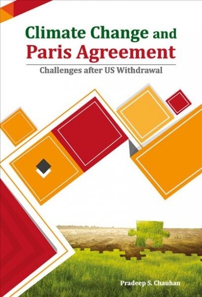 Climate Change and Paris Agreement: Challenges After Us Withdrawal (Hardcover)