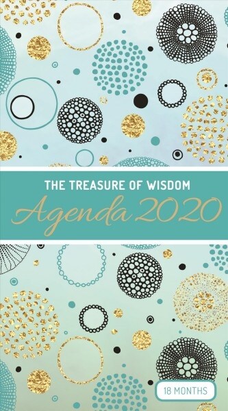 The Treasure of Wisdom - 2020 Pocket Planner - Teal and Gold Geometric Circles: An 18 Month Planner with Inspirational Bible Verses (Paperback)