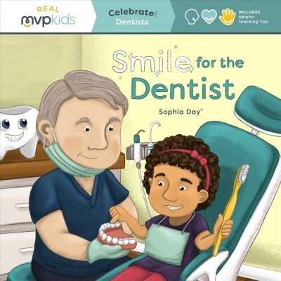 Smile for the Dentist: Celebrate! Dentists (Paperback)