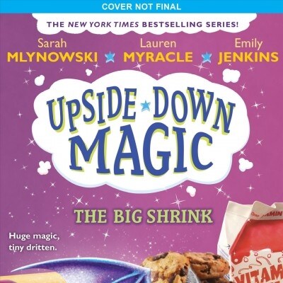 The Big Shrink (Upside-Down Magic #6): Volume 6 (Audio CD)