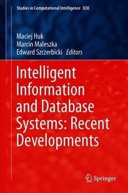 Intelligent Information and Database Systems: Recent Developments (Hardcover, 2020)