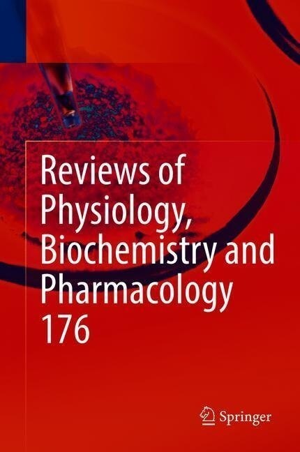 Reviews of Physiology, Biochemistry and Pharmacology 176 (Hardcover, 2019)