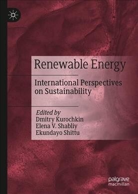 Renewable Energy: International Perspectives on Sustainability (Hardcover, 2019)