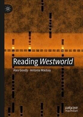 Reading Westworld (Hardcover)