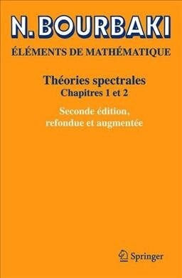 Th?ries Spectrales: Chapitres 1 Et 2 (Paperback, 2, 2019)