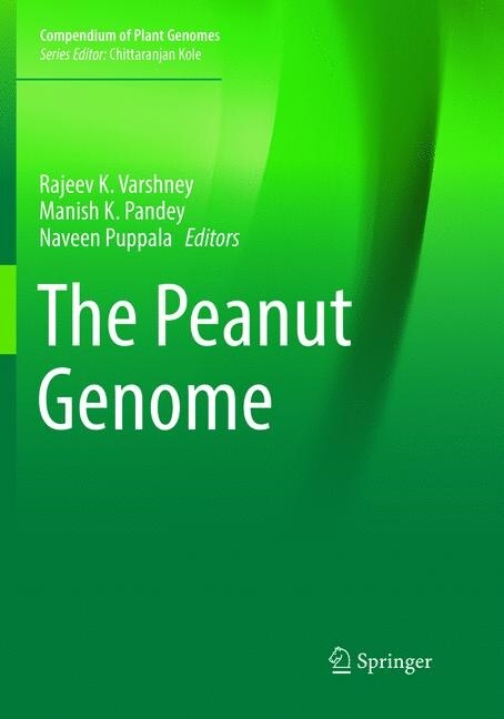 The Peanut Genome (Paperback, Softcover Repri)