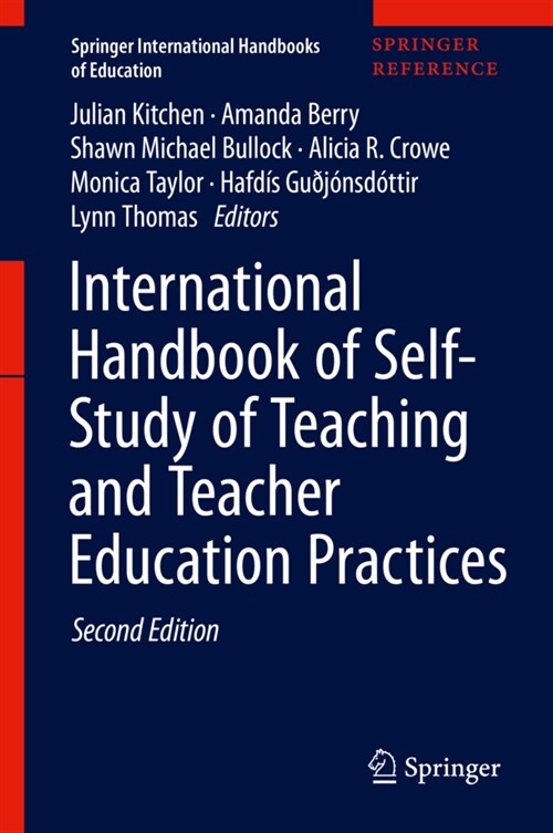 International Handbook of Self-Study of Teaching and Teacher Education Practices (Hardcover, 2, 2020)
