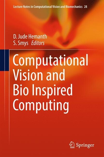 Computational Vision and Bio Inspired Computing (Paperback, Softcover Repri)