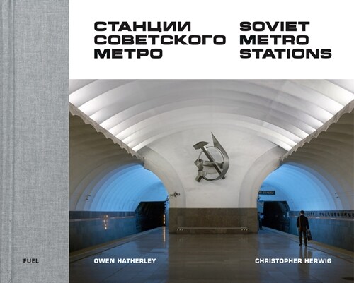 Soviet Metro Stations (Hardcover)