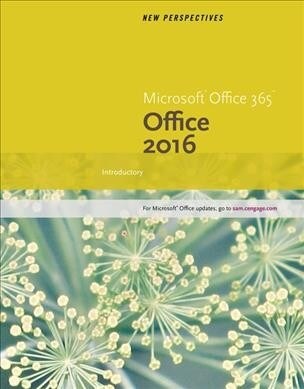 New Perspectives Microsoft Office 365 & Office 2016 - Introductory + Mindtap Computing, 1 Term 6 Months Printed Access Card (Unbound, PCK)