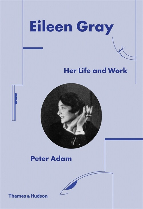 Eileen Gray : Her Life and Work (Hardcover, Revised)