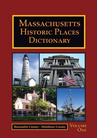 Massachusetts Historic Places Dictionary (Hardcover)