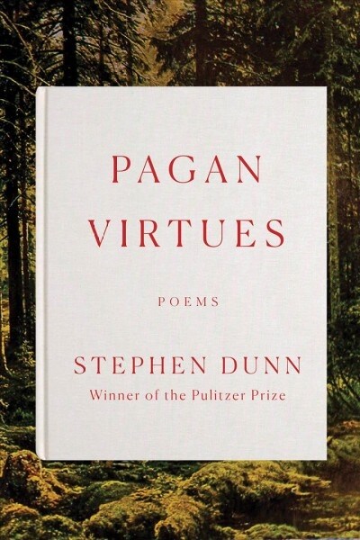 Pagan Virtues: Poems (Hardcover)