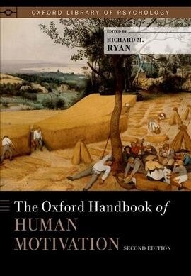 The Oxford Handbook of Human Motivation (Hardcover, 2)