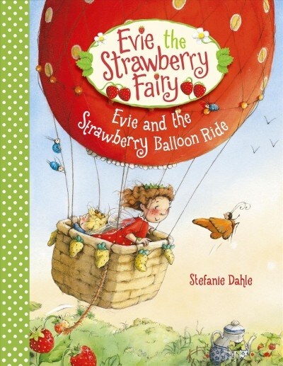 Evie and the Strawberry Balloon Ride (Hardcover)