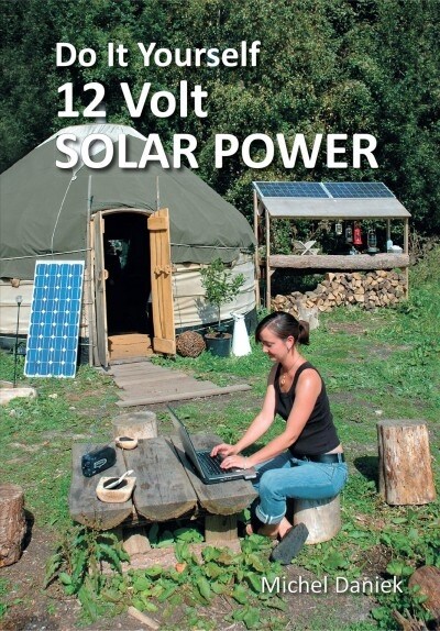 Do it Yourself 12 Volt Solar Power (Paperback)