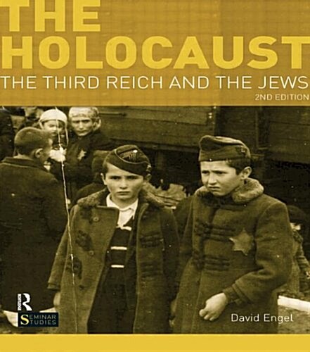 The Holocaust : The Third Reich and the Jews (Paperback, 2 New edition)