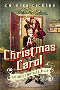 Christmas Carol and Other Christmas Classics (Hardcover)