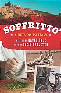 Soffritto: A Return to Italy (Paperback)