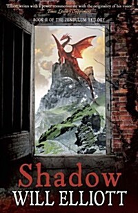 Shadow : The Pendulum Trilogy Book 2 (Paperback)