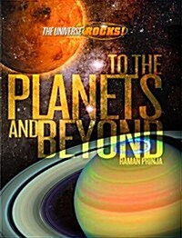 The Universe Rocks: to the Planets and Beyond (Paperback)