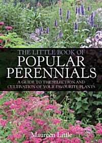 The Little Book of Popular Perennials (Paperback)