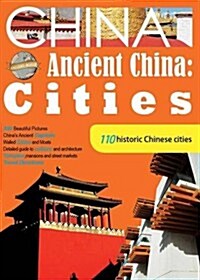 110 Ancient Chinese Cities (Paperback)