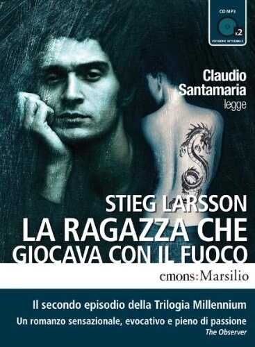 La ragazza che giocava con il fuoco letto da Claudio Santamaria. Audiolibro. 2 CD Audio formato MP3. Ediz. integrale (Audio CD)