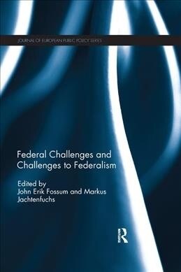 Federal Challenges and Challenges to Federalism (Paperback, 1)