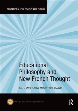 Educational Philosophy and New French Thought (Paperback, 1)