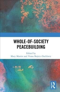 Whole-of-Society Peacebuilding (Hardcover, 1)