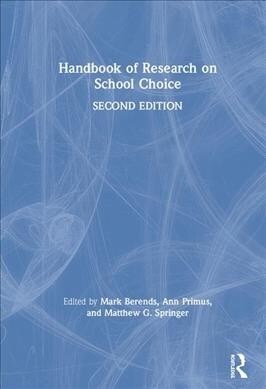 Handbook of Research on School Choice (Hardcover, 2)