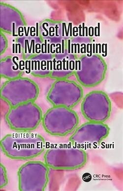 Level Set Method in Medical Imaging Segmentation (Hardcover, 1)