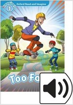 Oxford Read and Imagine: Level 1: Too Fast Audio Pack (Multiple-component retail product)