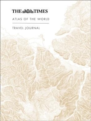 The Times Atlas of the World Travel Journal (Hardcover)