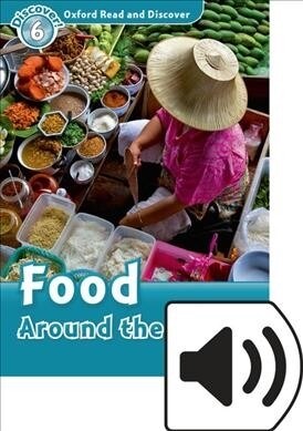 Oxford Read and Discover: Level 6: Food Around the World Audio Pack (Multiple-component retail product)