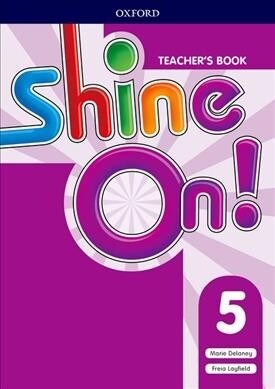[중고] Shine On!: Level 5: Teachers Book with Class Audio CDs (Multiple-component retail product)