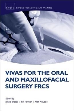 Vivas for the Oral and Maxillofacial Surgery FRCS (Paperback)