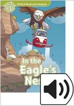 Oxford Read and Imagine: Level 3: In the Eagle's Nest Audio Pack (Multiple-component retail product)